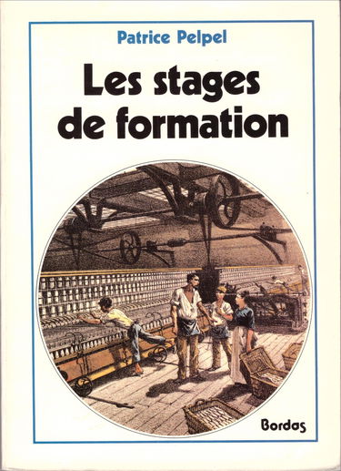 Les Stages de formation : objectifs et stratégies pédagogiques