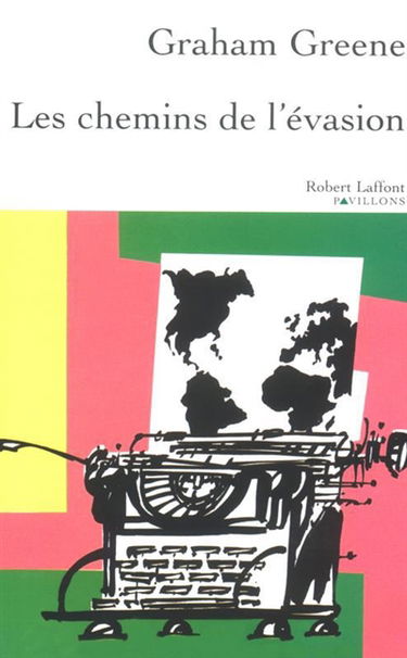 Les chemins de l'évasion