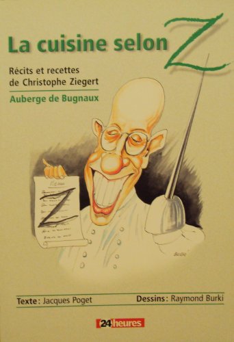 La cuisine selon Z