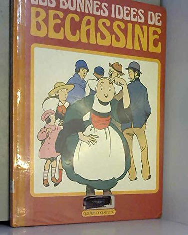Les bonnes idées de Bécassine