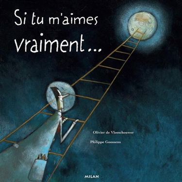 Si tu m'aimes vraiment...