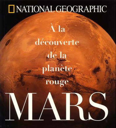 Mars : à la découverte de la planète rouge