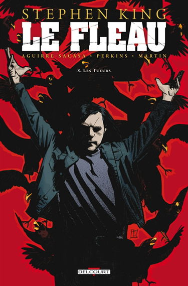 Le fléau. Vol. 8. Les tueurs