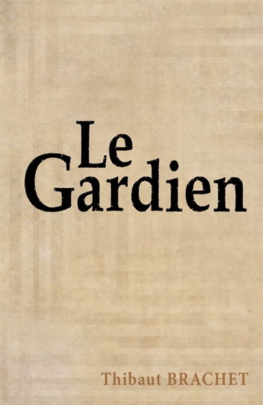 Le Gardien