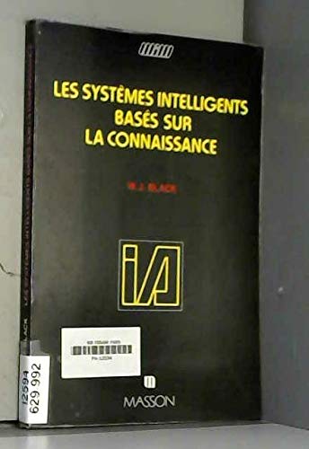 Les systèmes intelligents basés sur la connaissance