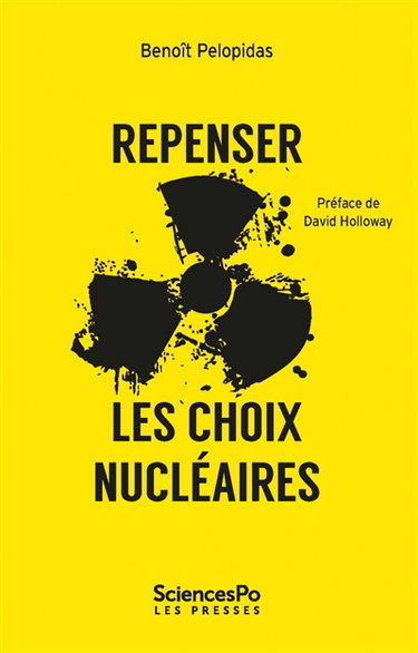 Couverture de Repenser les choix nucléaires : la séduction de l'impossible