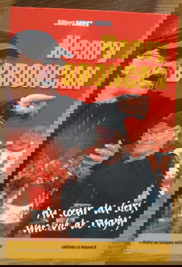 Henry Broncan / Au cœur du Gers une vie de rugby / Préface de Jacques Verdier