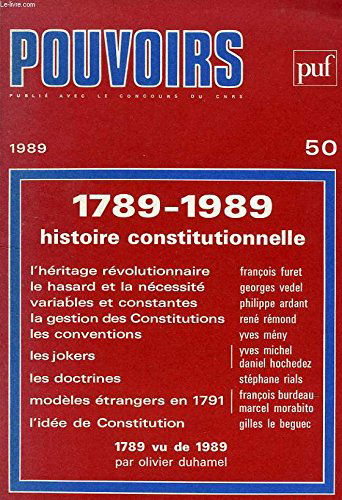 Pouvoirs, n° 50. L'Histoire constitutionnelle