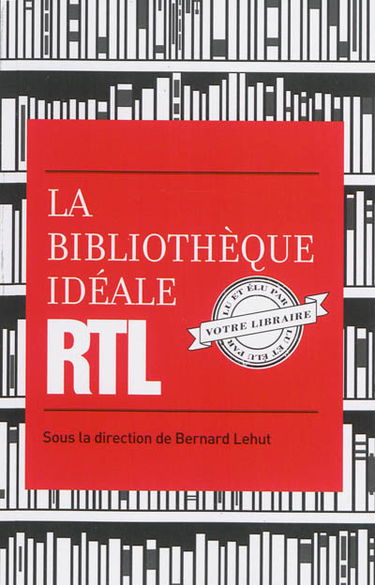La bibliothèque idéale RTL