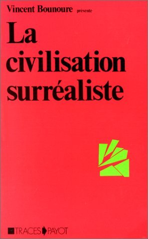 La civilisation surrealiste