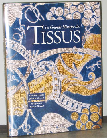 La grande histoire des tissus