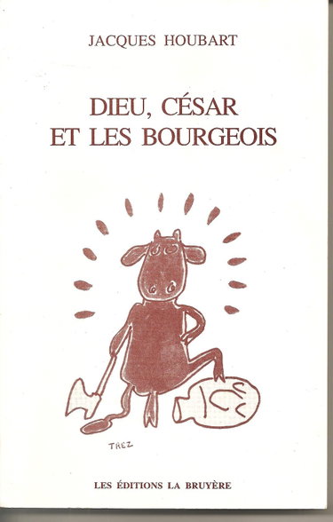 Couverture de Dieu, César et les bourgeois