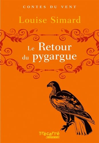 LE RETOUR DU PYGARGUE