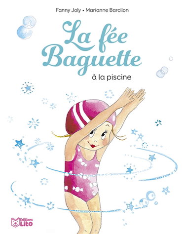 Couverture de La fée Baguette. Vol. 5. La fée Baguette à la piscine par Fanny Joly