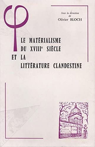 Le Matérialisme du 18e siècle et la littérature clandestine : actes