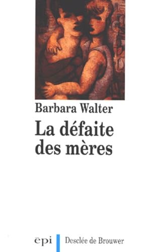 La Défaite des mères