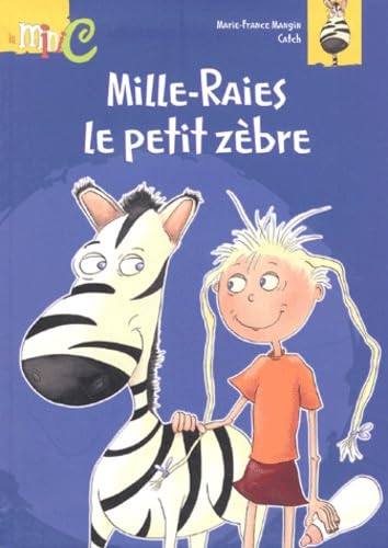 MILLE RAIES LE PETIT ZEBRE