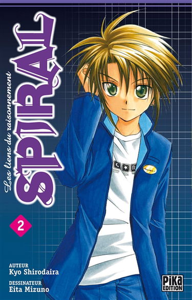 Spiral : les liens du raisonnement. Vol. 2