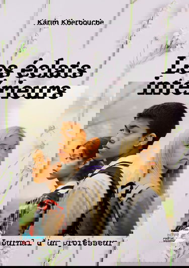 Les éclats intérieurs: Journal d'un professeur