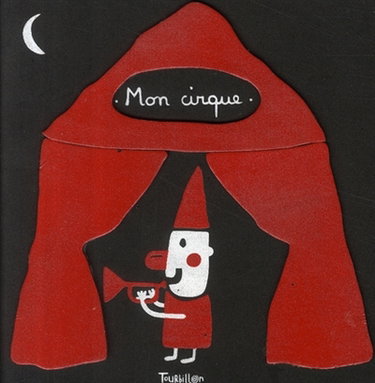 Couverture de Mon cirque par Xavier Deneux