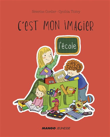 C'est mon imagier : l'école