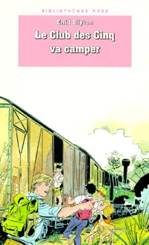 Le club des cinq va camper