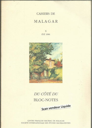 Du coté du bloc-notes, cahiers Malagar numéro 10, 1996
