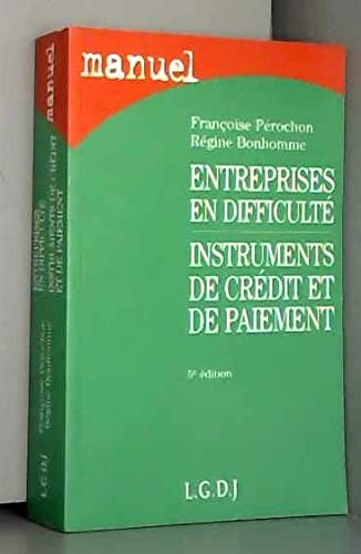 Entreprises en difficulté: Instruments de crédit et de paiement