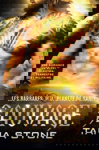 SAUVAGE: Une romance de science-fiction extraterrestre et militaire