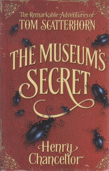 Couverture de The Museum's Secret (The Remarkable Adventures of Tom Scatterhorn, book 1)