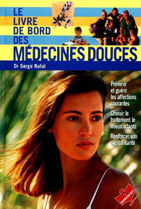 Le livre de bord des médecine douces