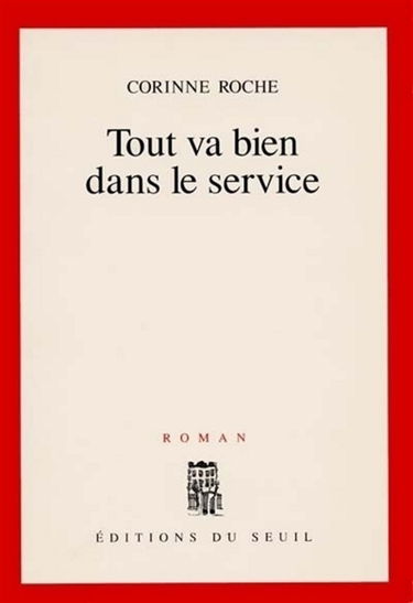 Tout va bien dans le service