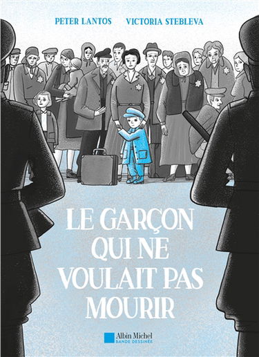 Le garçon qui ne voulait pas mourir