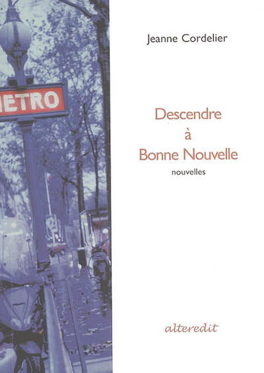 Descendre à Bonne-Nouvelle