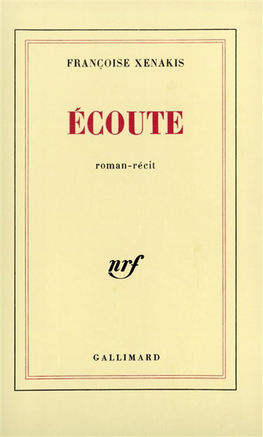 Ecoute : roman-récit