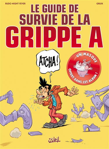Le guide de survie de la grippe A