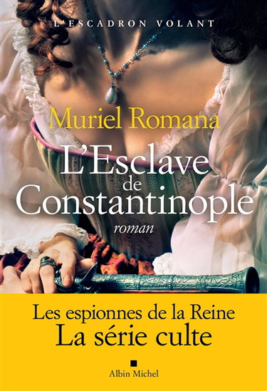Couverture de L'escadron volant. Vol. 3. L'esclave de Constantinople