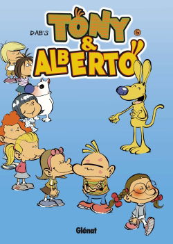 Tony et Alberto. Vol. 5