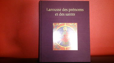 Larousse des prénoms et des saints