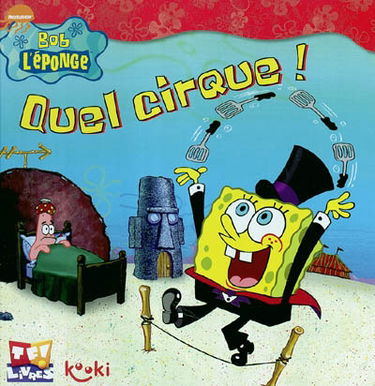Bob L'éponge : quel cirque !