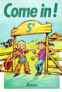 Come in ! : anglais, 5e