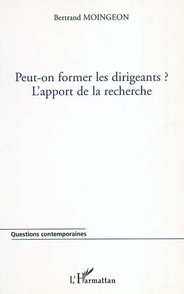 Peut-on former les dirigeants ? : l'apport de la recherche