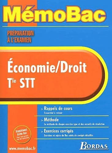 MEMO PREPA.EXAM. ECONOMIE DROIT STT (Ancienne Edition)