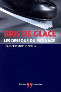 Bris de glace : les dessous du patinage