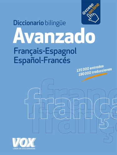 Couverture de Diccionario bilingüe avanzado Français-Espagnol Español-Francés / Advanced Bilingual Dictionary Français-Anglais Spanish-French