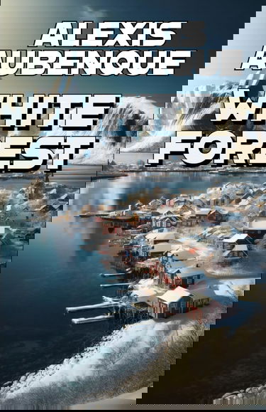 WHITE FOREST : Tout le monde te haïra