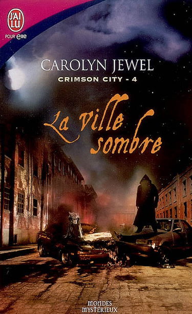 Crimson city. Vol. 4. La ville sombre
