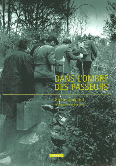 Dans l'ombre des passeurs