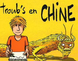 Troub's en Chine