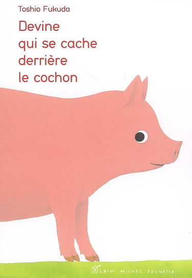 Devine qui se cache derrière le cochon